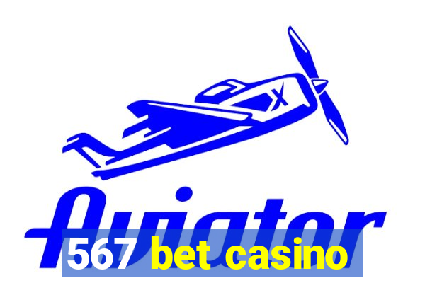 567 bet casino